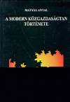 M�ty�s Antal - A modern k�zgazdas�gtan t�rt�nete