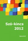  - Sz�-kincs 2012