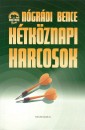 N�gr�di Bence - H�tk�znapi harcosok II.