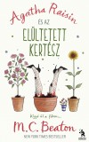 M. C. Beaton - Agatha Raisin �s az el�ltetett kert�sz