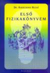 Dr. Kar�csonyi Rezs� - Els� fizikak�nyvem