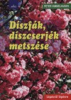 Peter Himmelhuber - D�szf�k, d�szcserj�k metsz�se