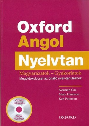 Norman Coe - Mark Harrison - Ken Paterson - Oxford Angol Nyelvtan + CD