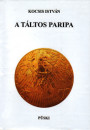 Dr. Kocsis Istv�n - A t�ltos paripa