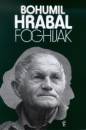 Bohumil Hrabal - Fogh�jak
