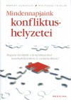 Wolfgang Thielke - Berndt Zuschlag - Mindennapjaink konfliktushelyzetei