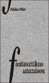 N�das P�ter - Fantasztikus utaz�son