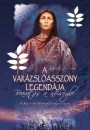 Lynn V. Andrews - A var�zsl�asszony legend�ja