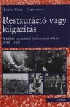 Husz�r Tibor - Szab� J�nos - Restaur�ci� vagy kiigaz�t�s