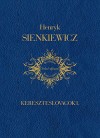 Henryk Sienkiewicz - Kereszteslovagok I.
