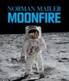 Norman Mailer - Moonfire