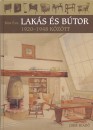 Kiss �va - Lak�s �s b�tor 1920-1948 k�z�tt
