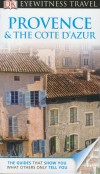 Roger(Szerk.) Williams - Eyewitness Travel Guide - Provence & The Cote d'Azur