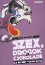 Paul Martin - Szex, drogok �s csokol�d�