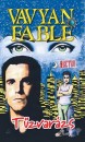 Vavyan Fable - T�zvar�zs