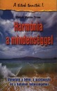 Ralph Waldo Trine - Harm�nia a mindens�ggel