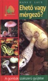 Hans E. Laux - Ehet� vagy m�rgez�?