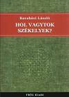 Barab�si L�szl� - Hol vagytok sz�kelyek?