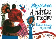 Hajnal Anna - A n�th�s medve