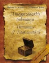 Alexandra Bruce - Wallace D. Wattles - A  meggazdagod�s tudom�nya