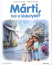 Gilbert Delahaye - Marcel Marlier - M�rti, hol a kiskuty�d?