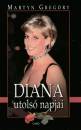 Martin Gregory - Diana utols� napjai