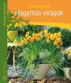 Christina Knebel - Hagym�s vir�gok