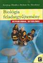 Kropog Erzs�bet - M�ndics Dezs� - Dr. Moln�r Katalin - Sz�szn� Heszl�nyi Judit - Biol�gia feladatgy�jtem�ny k�z�piskol�soknak, �retts�giz�knek