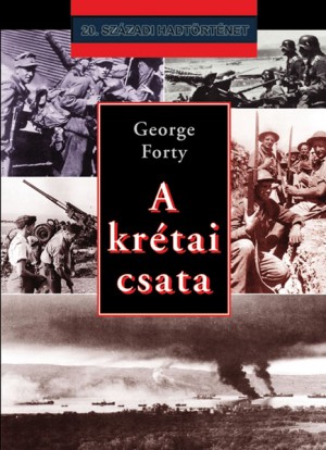 George Forty - A kr�tai csata