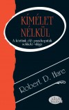 Robert D. Hare - K�m�let n�lk�l