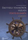 Boronkai Szabolcs - �retts�gi t�mak�r�k v�zlata t�rt�nelemb�l - K�z�pszint