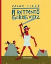 Zal�n Tibor - Rettent� g�r�g vit�z