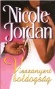 Nicole Jordan - Visszanyert boldogs�g
