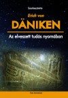 Erich Von(Szerk.) D�niken - Az elveszett tud�s nyom�ban