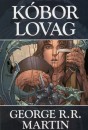 George R. R. Martin - K�bor lovag