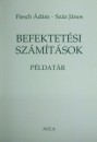 Flesch �d�m - Sz�z J�nos - Befektet�si sz�m�t�sok
