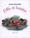 Timo Parvela - Ella �s bar�tai