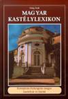 Dr. Vir�g Zsolt - Magyar kast�lylexikon 4. k�tet