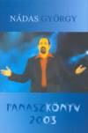 N�das Gy�rgy - Panaszk�nyv 2003