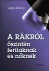 Lapis K�roly - A r�kr�l �szint�n f�rfiaknak �s n�knek