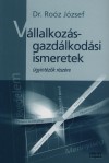 Dr. Ro�z J�zsef - V�llalkoz�sgazd�lkod�si ismeretek