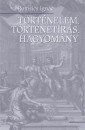Romsics Ign�c - T�rt�nelem, t�rt�net�r�s, hagyom�ny