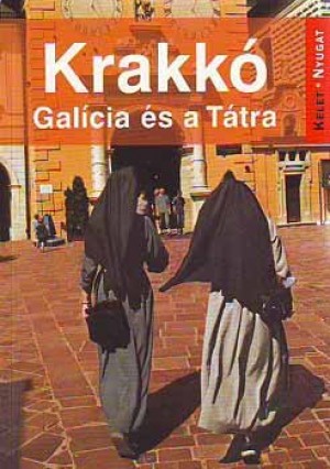 Farkas Zolt�n - Krakk� - Gal�cia �s a T�tra