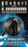 Robert Ludlum - A Bancroft-strat�gia