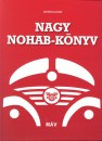B�rdos Imre - Boros P�ter - Fejes Antal - Gayer M�rk - Horv�th �kos - Jo� Ferenc - Kov�cs J�zsef - Mucsi Barnab�s - Nagy Tam�s - Nov�k Andr�s - �nody Mikl�s - Rem�nyi Gyula - T. H�mori Ferenc - Nagy nohab-k�nyv
