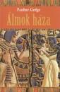 Pauline Gedge - �lmok h�za