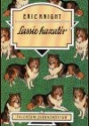 Eric Knight - Lassie hazat�r