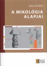 Jakucs Erzs�bet - A mikol�gia alapjai