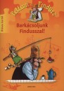 Christian Becker - Bark�csoljunk Findusszal