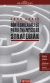 John Adair - D�nt�shozatali �s probl�mamegold� strat�gi�k